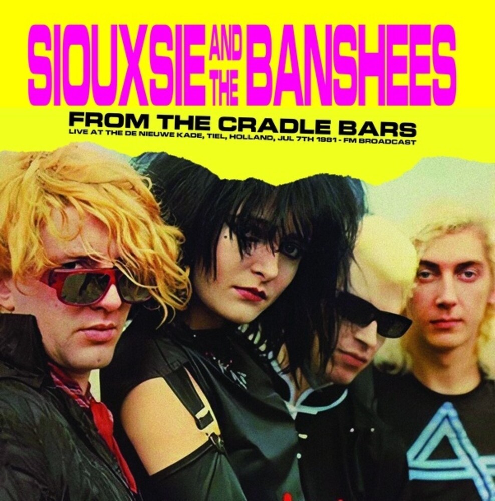 the album cover for Siouxsie / Banshees - From The Cradle Bars: Live At The De Nieuwe Kade