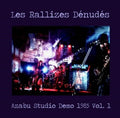 the album cover for Les Rallizes Denudes - Azabu Studio Demo 1985 Vol 1