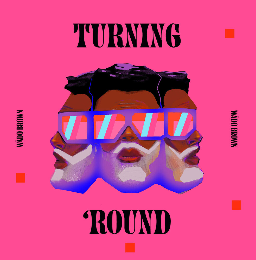 the album cover for Wado Brown - Turning 'round B/W Moment To Moment