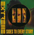 the album cover for Extreme - Iii Sides To Every Story (Hol)