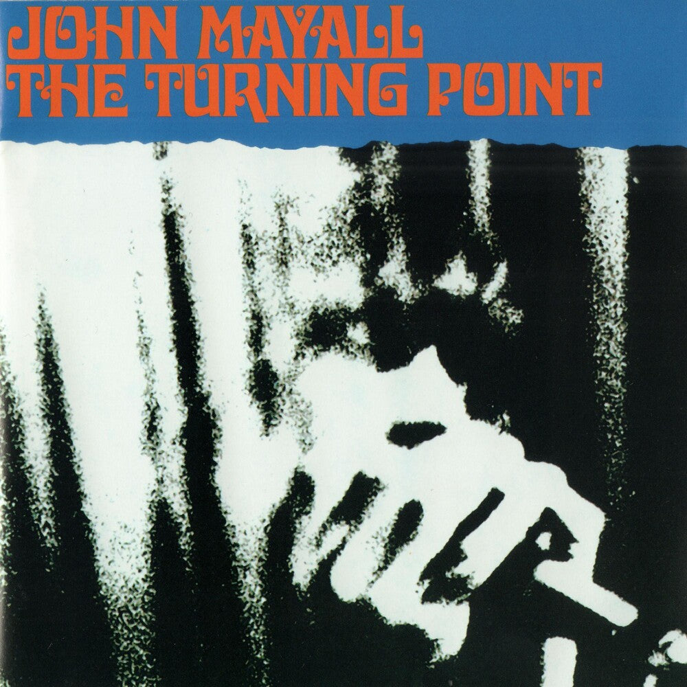 the album cover for John Mayall - Turning Point (Audp) (Blue) [Colored Vinyl] [Limited Edition] [180 Gram]