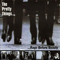 the album cover for Pretty Things - ...Rage Before Beauty