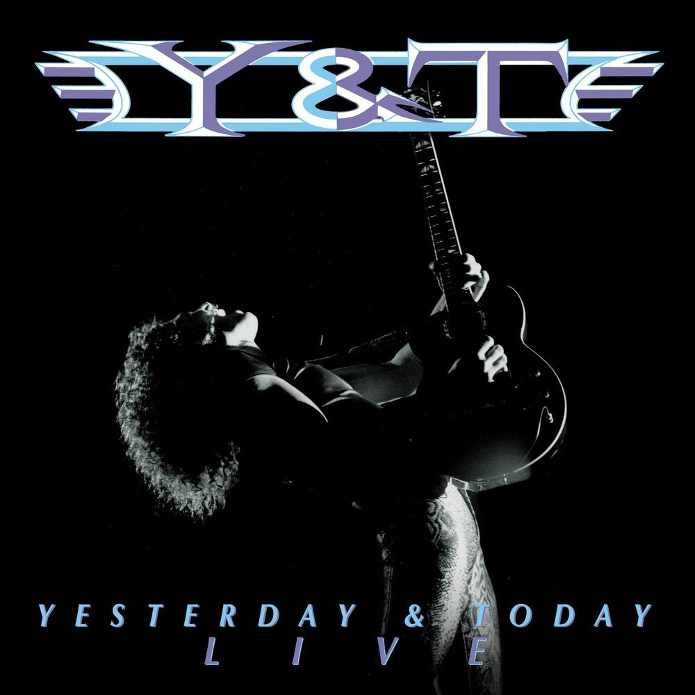the album cover for Y&T - Yesterday And Today Live