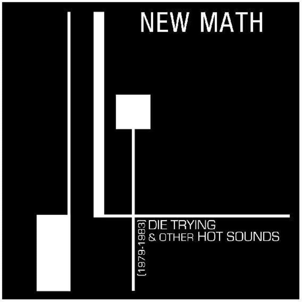 the album cover for New Math - Die Trying & Other Hot Sounds (1979-1983) [180 Gram]