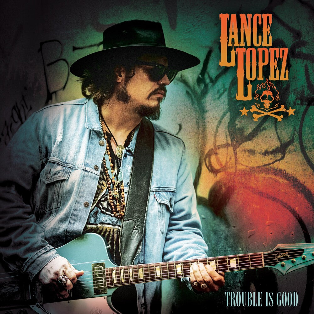 the album cover for Lance Lopez - Trouble Is Good - Orange [Colored Vinyl] (Org)
