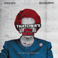 the album cover for Liminanas / David Menke  (Gate) (Ltd) (Uk) - Thatcher's Not Dead - O.S.T. (Gate) [Limited Edition] (Uk)