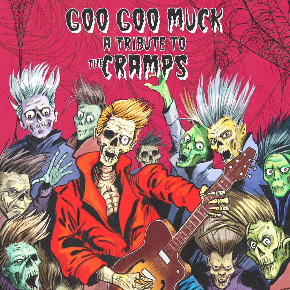 the album cover for Goo Goo Muck - Ribute To The Cramps / Various - Goo Goo Muck - Ribute To The Cramps / Various
