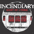 the album cover for Incendiary - Cost Of Living
