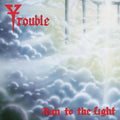 the album cover for Trouble - Run To The Light