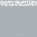 the album cover for Burton, Gary - New Quartet (ECM Luminessence Series)