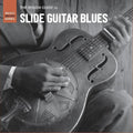 the album cover for Rough Guide to Slide Guitar Blues / Various - Rough Guide To Slide Guitar Blues (Various Artists)