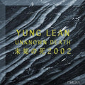 the album cover for Yung Lean - Unknown Death 2002