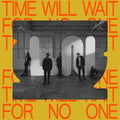 the album cover for Local Natives - Time Will Wait For No One