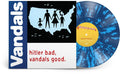 the album cover for The Vandals - Hitler Bad, Vandals Good.: 25th Anniversary Edition [Limited Edition White/Blue Splatter LP]