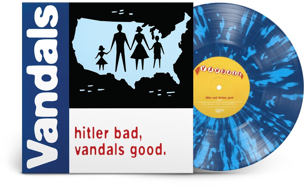 the album cover for The Vandals - Hitler Bad, Vandals Good.: 25th Anniversary Edition [Limited Edition White/Blue Splatter LP]