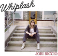 the album cover for Jobi Riccio - Whiplash