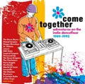 the album cover for Come Together: Adventures On The Indie Dancefloor - Come Together: Adventures On The Indie Dancefloor