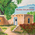 the album cover for Eliza Gilkyson - Home [With Booklet]