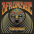 the album cover for Afromagic Vol.1 - Hypnotic Grooves / Various - Afromagic Vol.1 - Hypnotic Grooves / Various