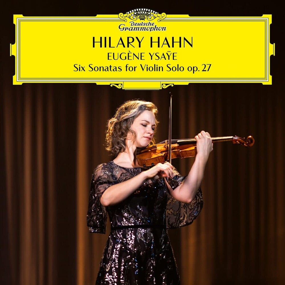 the album cover for Ysaye, Eugene / Hahn, Hilary - Ysaye: Complete Violin Sonatas
