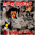 the album cover for Toy Dolls - Ten Years Of Toys [Limited Edition]