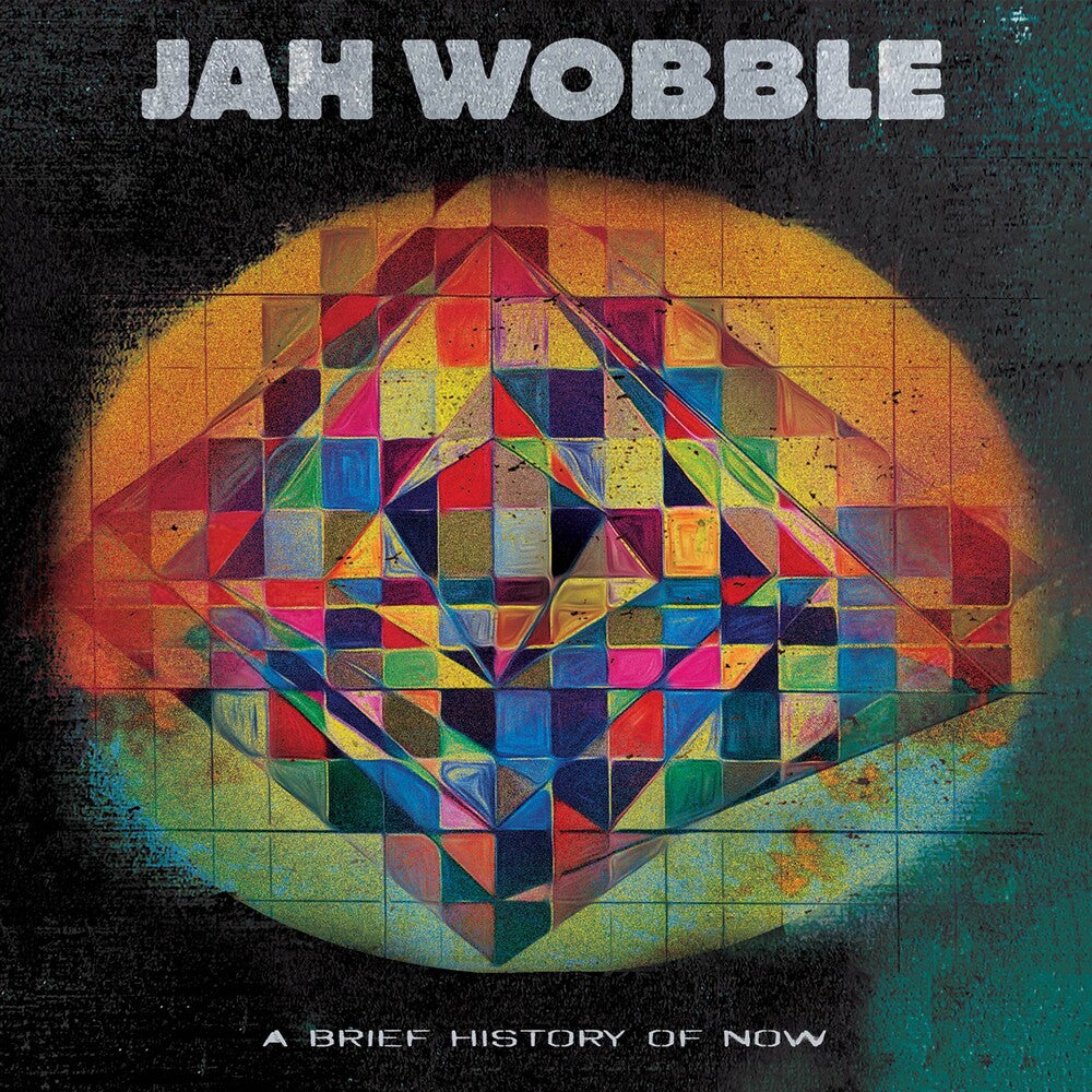 the album cover for Jah Wobble - Brief History Of Now