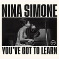 the album cover for Nina Simone - You've Got To Learn