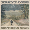 the album cover for Brent Cobb - Southern Star [Indie Exclusive Limited Edition Coke Bottle Clear LP]