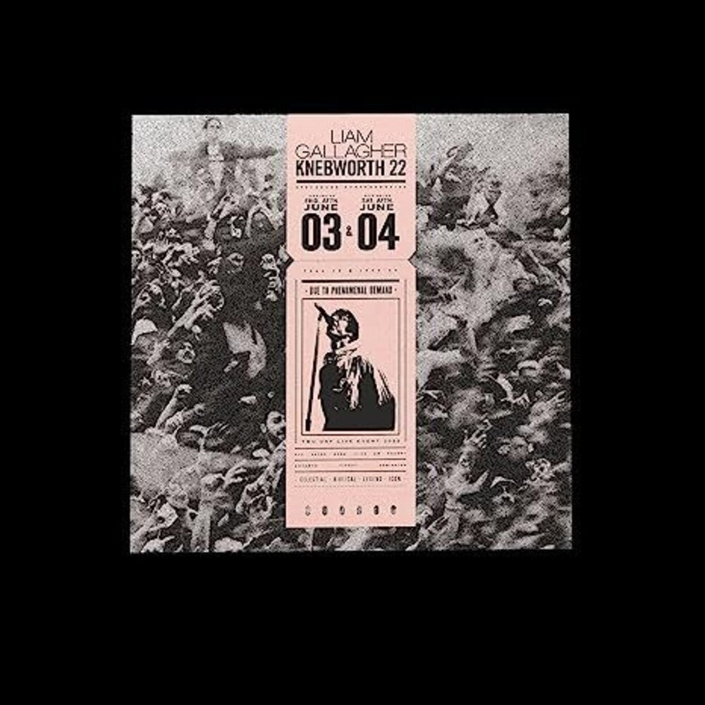the album cover for Liam Gallagher - Live At Knebworth '22 [Deluxe]
