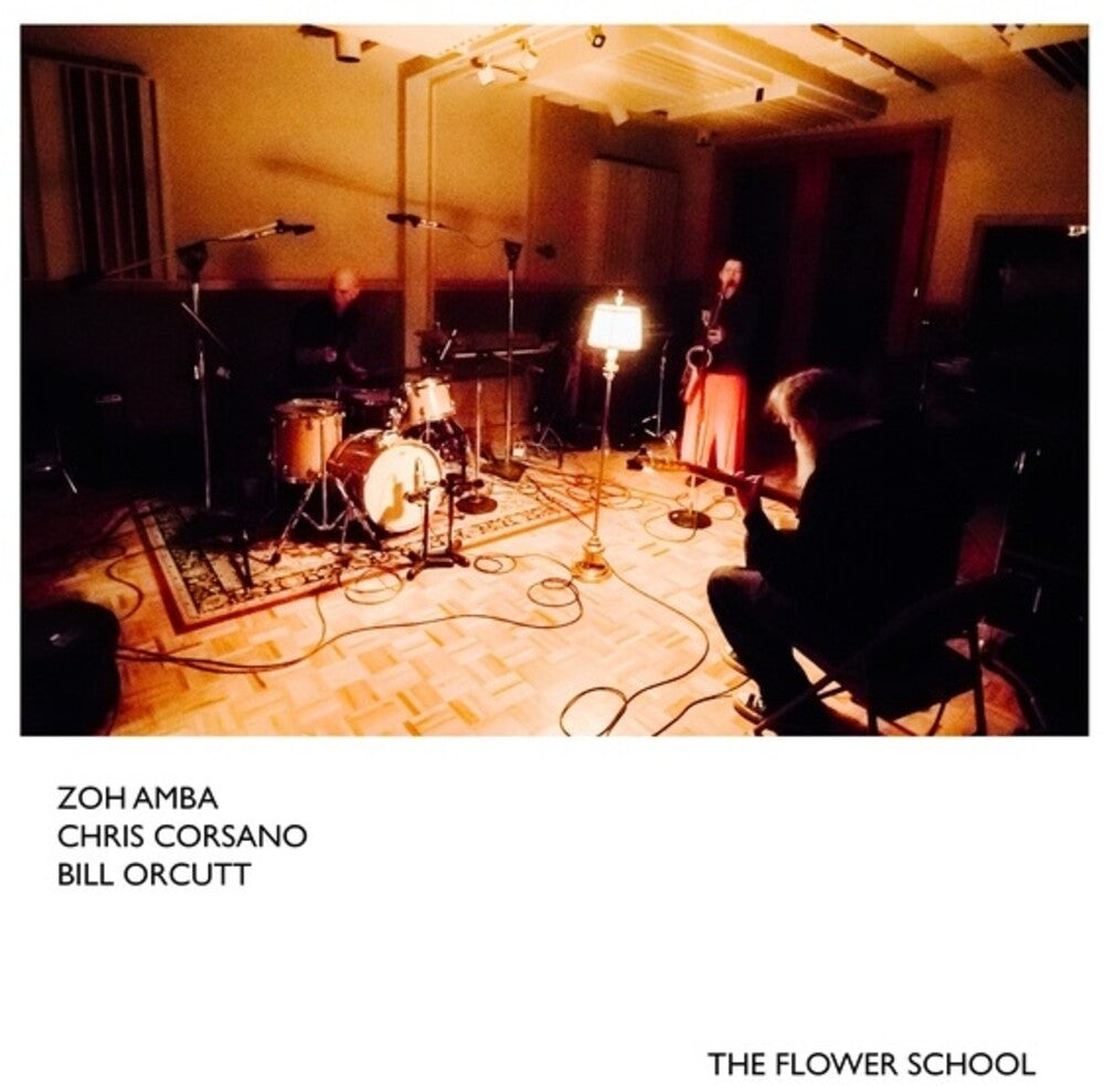 the album cover for Zoh Amba  / Corsano,Chris / Orcutt,Bill - Flower School