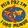 the album cover for Cólera - Pela Paz Em Todo Mundo