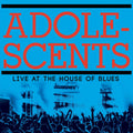the album cover for Adolescents - Live At The House Of Blues (Blue) [Colored Vinyl] (Red)