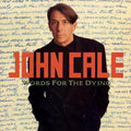 the album cover for John Cale - Words For The Dying [Clear Vinyl] [Limited Edition] [Download Included]