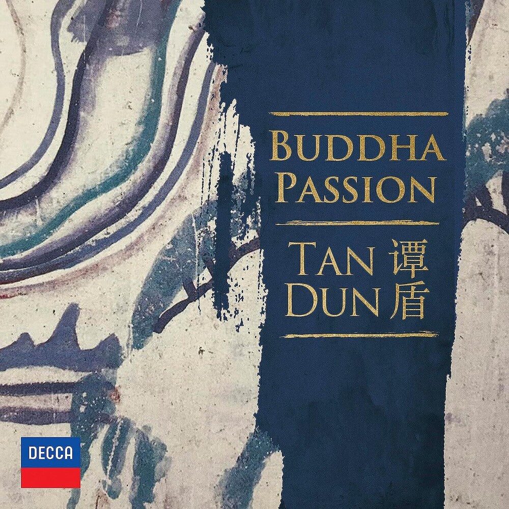 the album cover for Tan Dun - Buddha Passion [2CD]