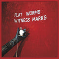 the album cover for Flat Worms - Witness Marks