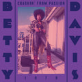 the album cover for Betty Davis - Crashin' From Passion