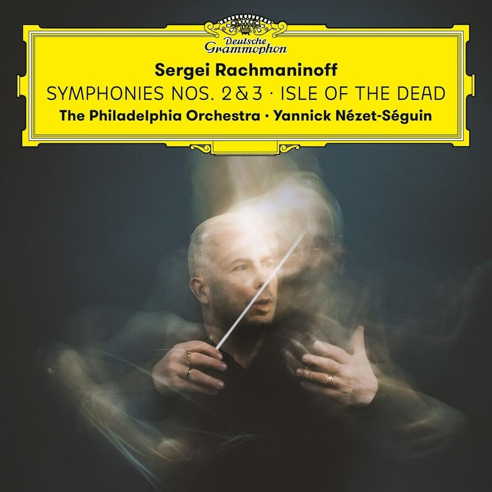 the album cover for Rachmaninoff / Nezet-Seguin / Philadelphia Orch - Rachmaninoff: Symphonies 2 & 3 Isle Of The Dead