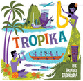 the album cover for The Tikiyaki Orchestra - Tropika [LP]