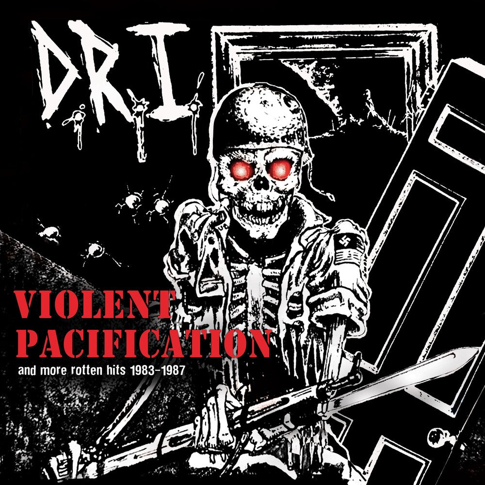 the album cover for D.R.I. - Violent Pacification & More Rotten Hits 1983-1987