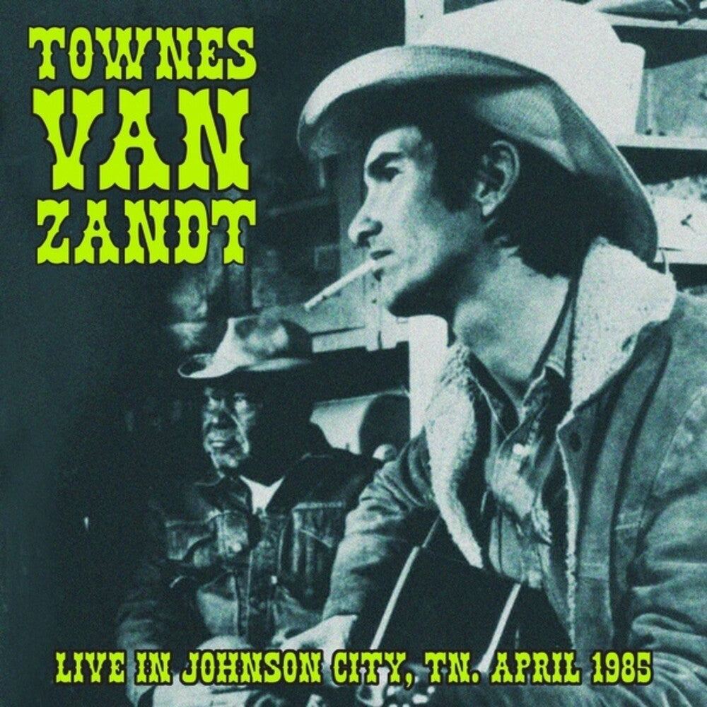 the album cover for Van Townes Zandt - Live In Johnson City Tn April 1985