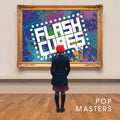 the album cover for The Flashcubes - Pop Masters