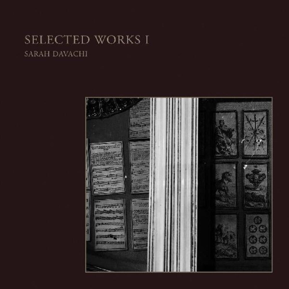 the album cover for Sarah Davachi - Selected Works I