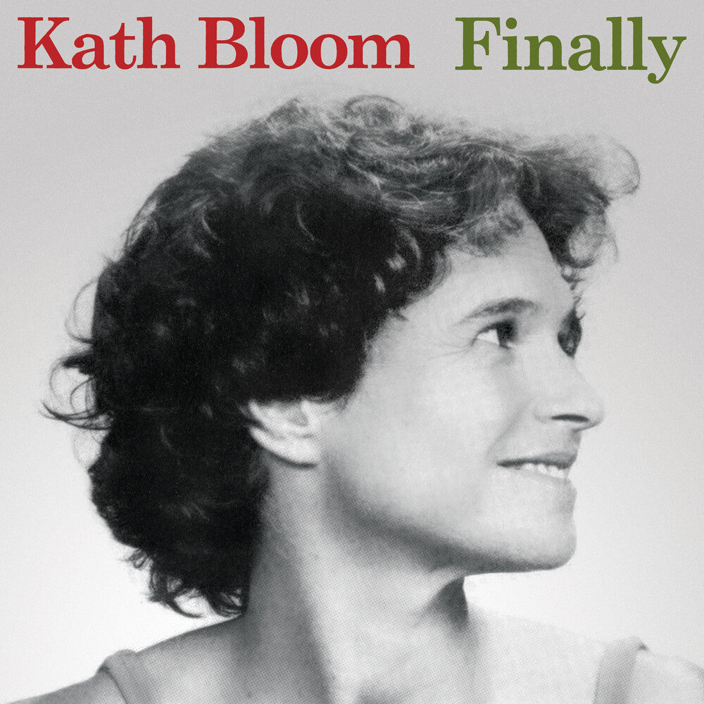the album cover for Kath Bloom - Finally (2023 Edition) [Clear Vinyl]