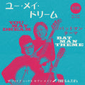 the album cover for 5.6.7.8's - 5.6.7.8's You May Dream / Batman Theme