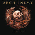 the album cover for Arch Enemy - Will To Power (Spec) [Reissue]