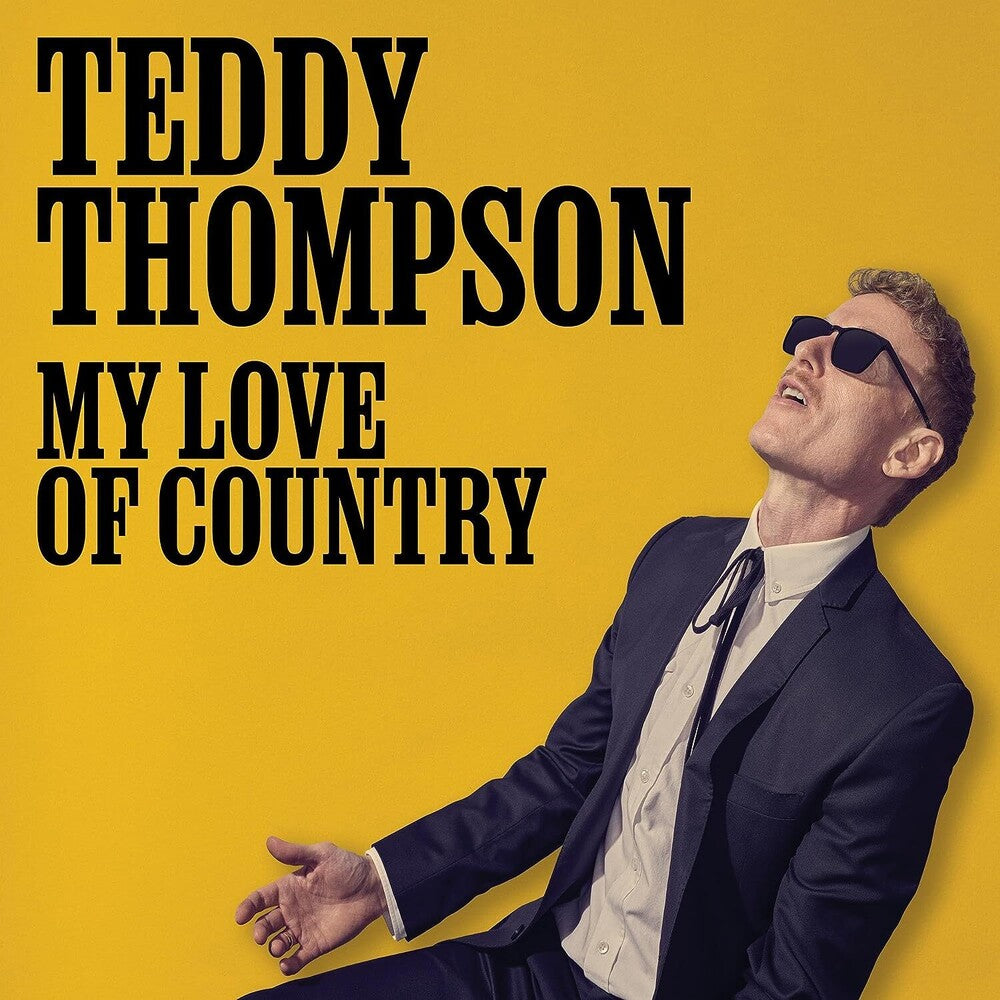 the album cover for Teddy Thompson - My Love Of Country