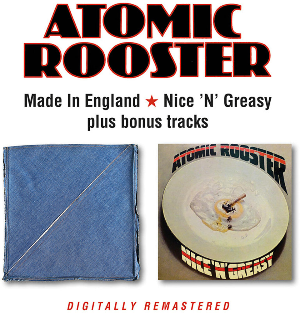 the album cover for Atomic Rooster - Made In England / Nice N Greasy + Bonus Tracks