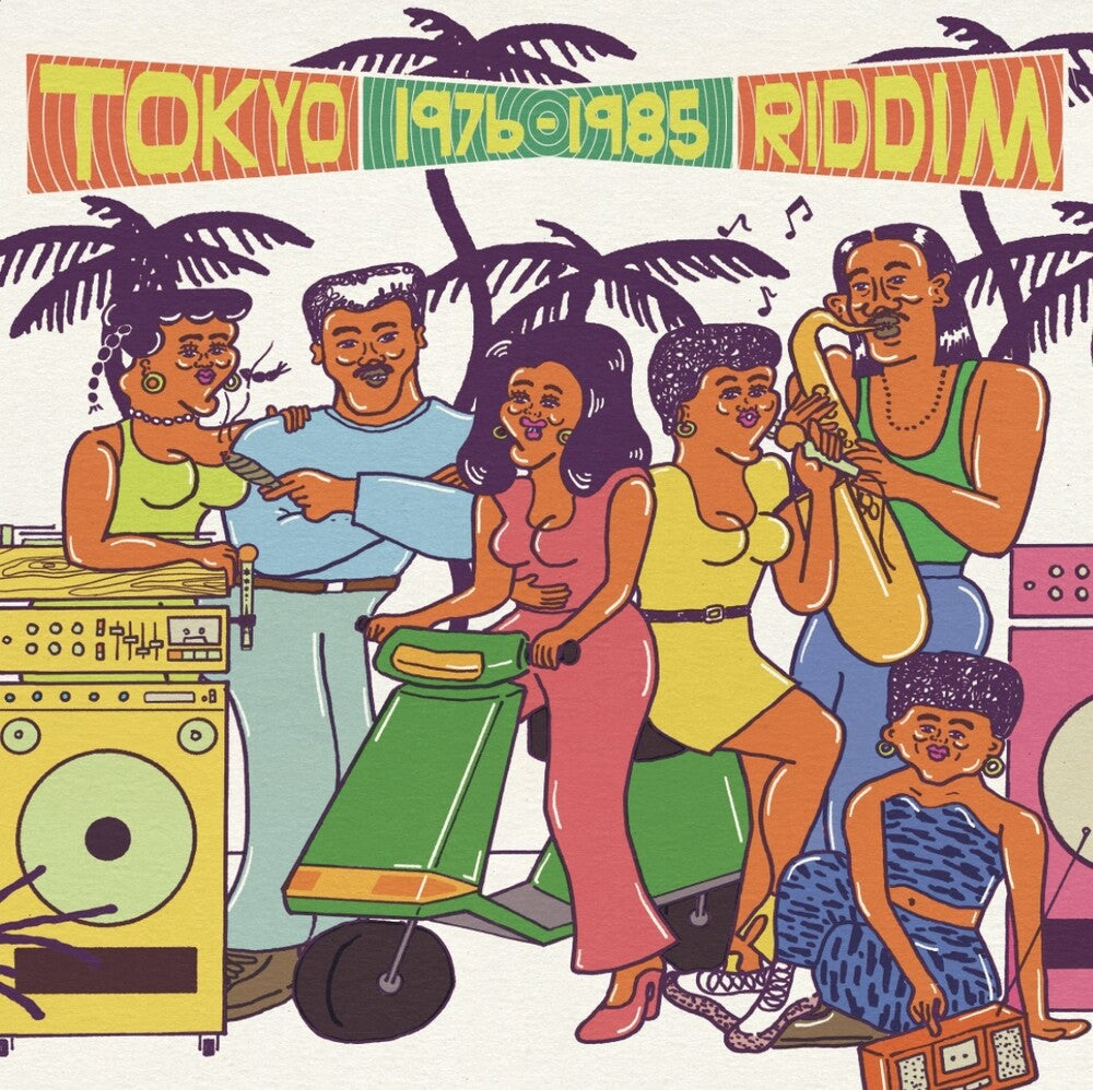 the album cover for Tokyo Riddim 1976-1985 / Various - Tokyo Riddim 1976-1985 / Various
