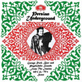 the album cover for Persian Underground / Various - Persian Underground / Various