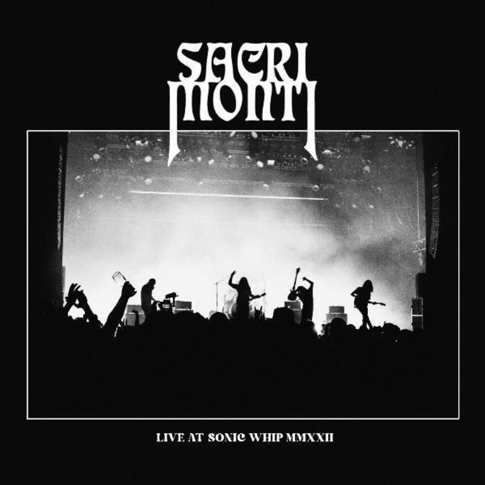 the album cover for Sacri Monti - Live At Sonic Whip Mmxxii [Colored Vinyl] (Org)